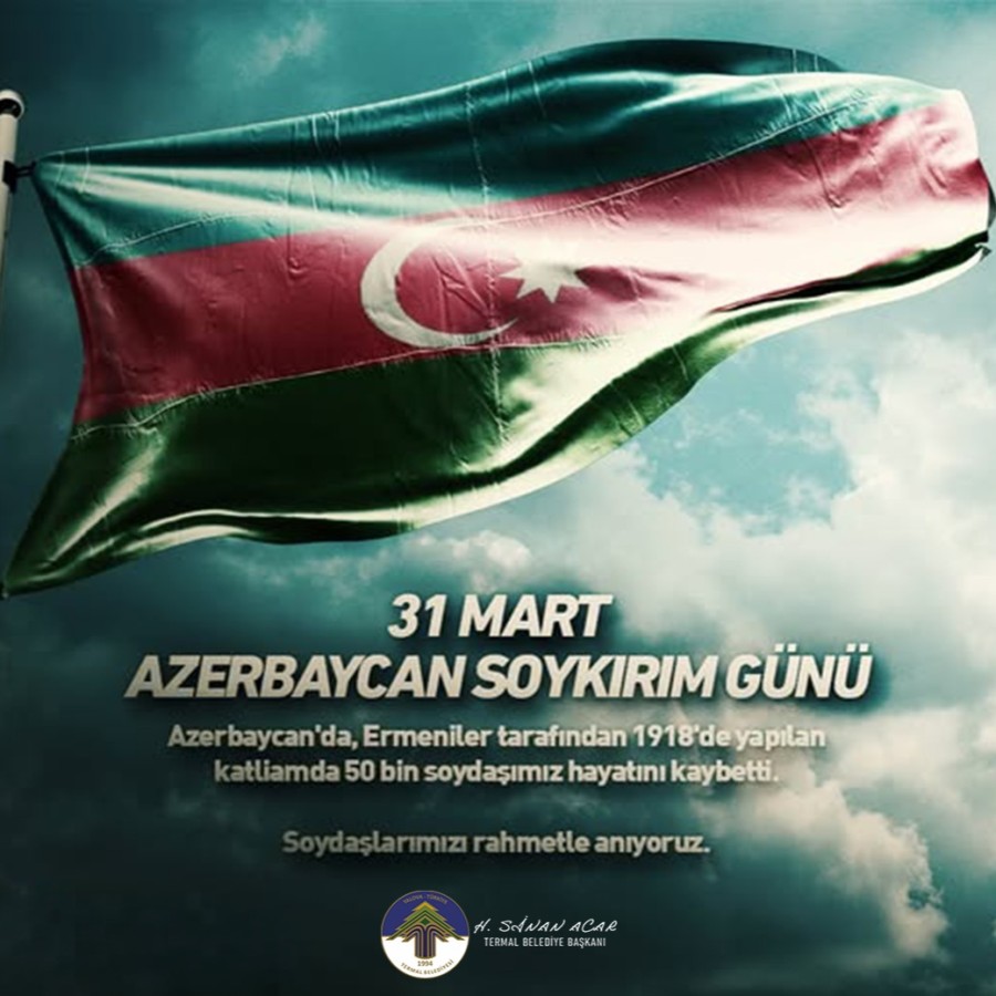 AZERBAYCAN SOYKIRIM GÜNÜ