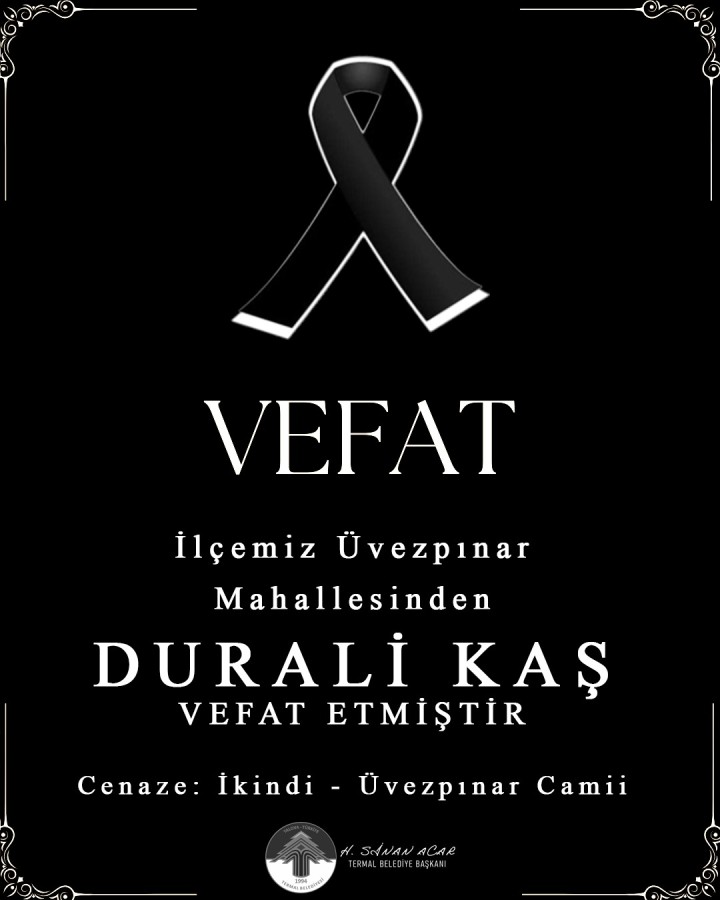 VEFAT VE BAŞSAĞLIĞI